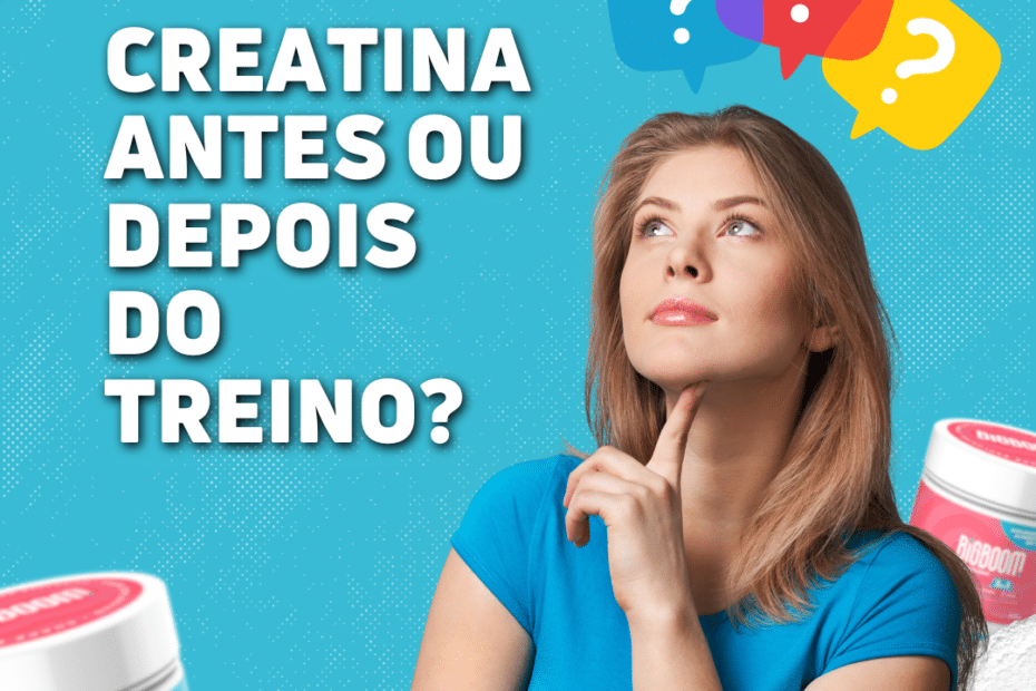 Creatina é pré ou pós treino?