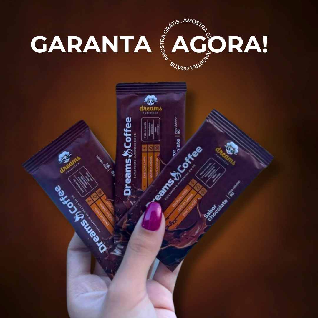 Dreams coffee 2.0 granta o seu Agora