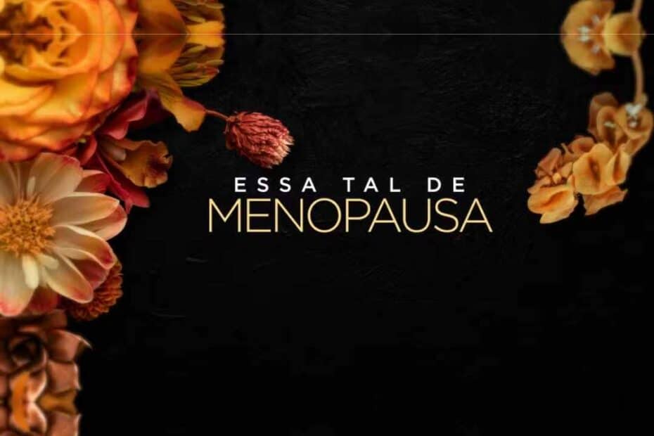 Menopausa no programa Fantástico