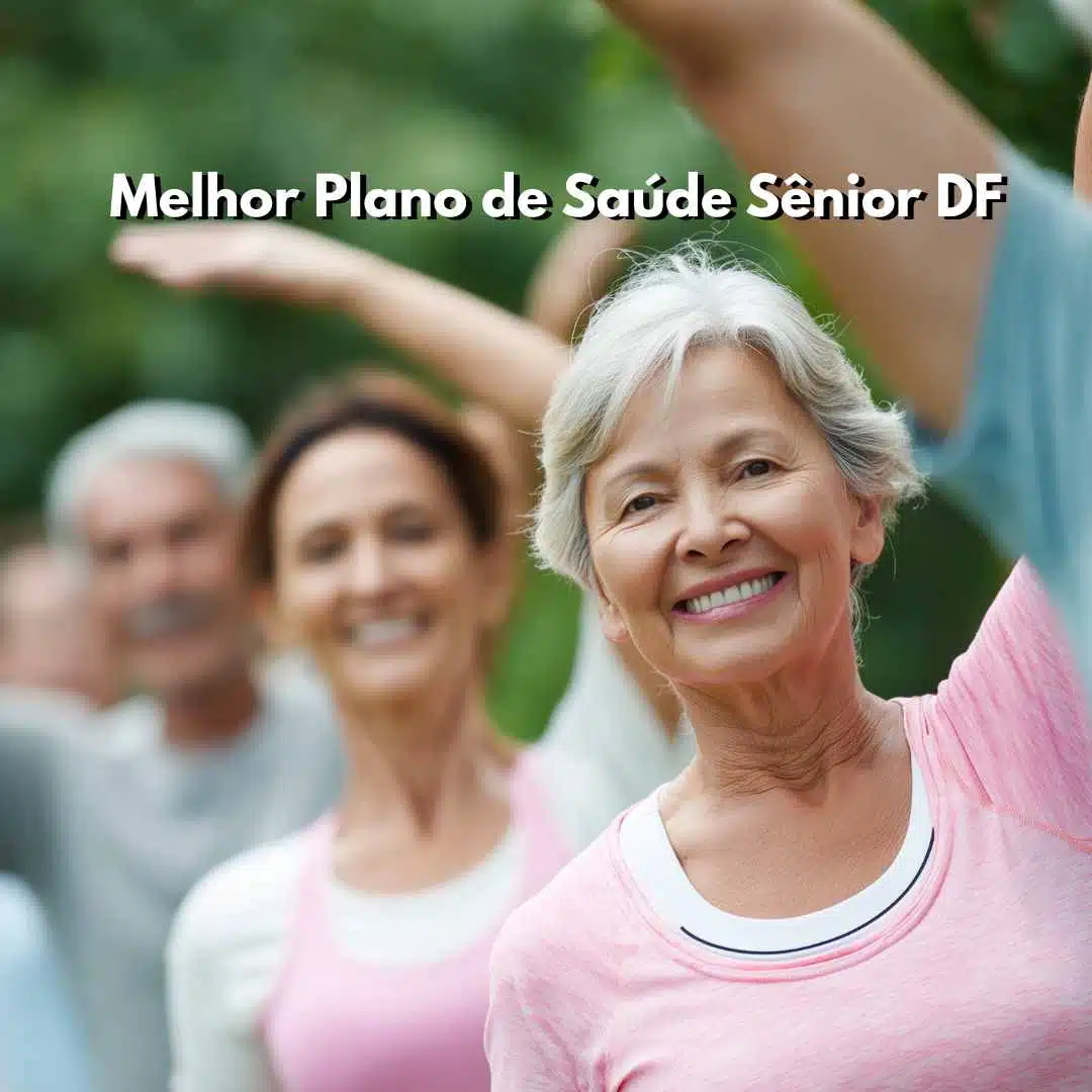 Descubra o melhor plano sênior em Brasília DF